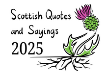 Load image into Gallery viewer, Scottish Quotes &amp; Sayings 2025 Calendar
